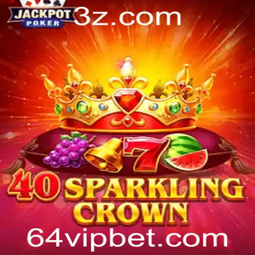 64 bet - Explorando o Mundo Emocionante do Jogo 40SparklingCrown: Compreendendo as Regras e Estratégias