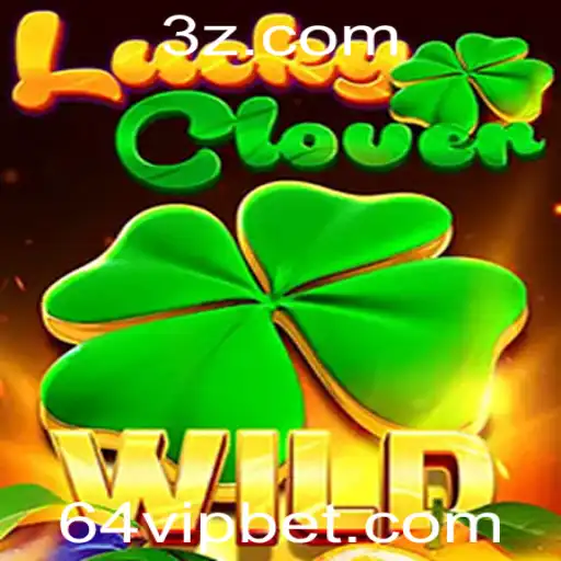 64 bet - Descubra o Mundo do LuckyClover: O Jogo que Revoluciona as Apostas com 64 Bet