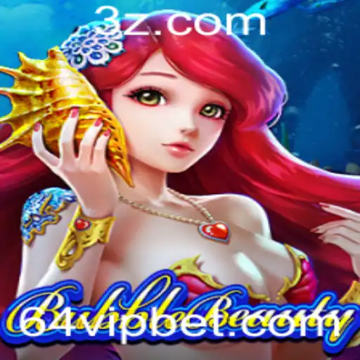 Descubra o Fascinante Mundo de BubbleBeauty com 64 Bet