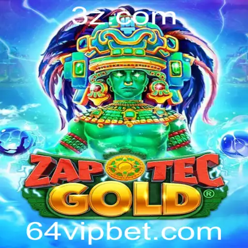 Descubra o Mundo de ZapOtecGold e a Excitação do Jogo com 64 Bet